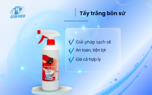 Chai tẩy bồn chứ Cleane House